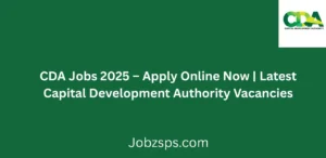 CDA Jobs 2025 Apply Online Now Latest Capital Development Authority Vacancies